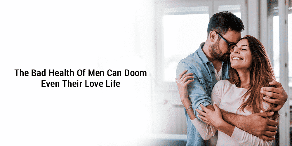 The Bad Health of Men Can Doom Even Their Love Life