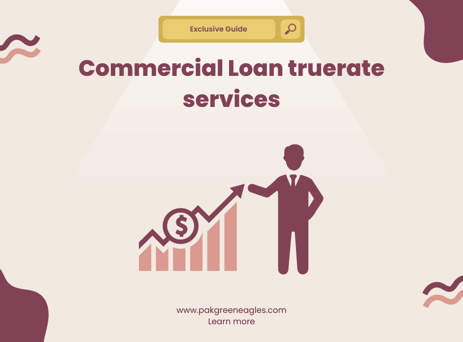 Commercial Loan Truerate Services