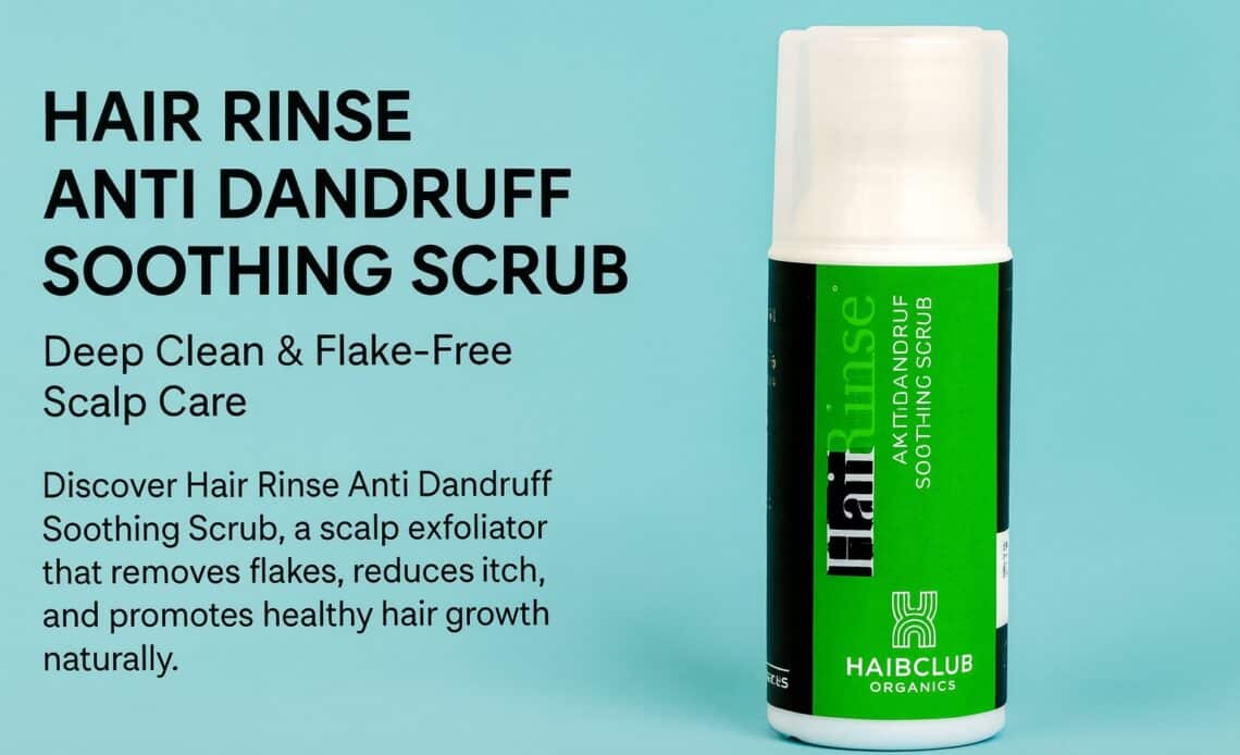 Hair Rinse Anti Dandruff Soothing Scrub A Scalp Detox That Works